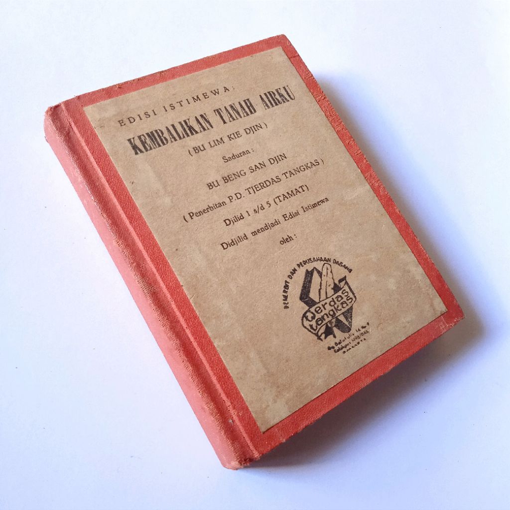 Antik Buku Cersil Lama Edisi Istimewa Bundel KEMBALIKAN TANAH AIRKU BU LIM KIE DJIN Saduran Oleh BU 