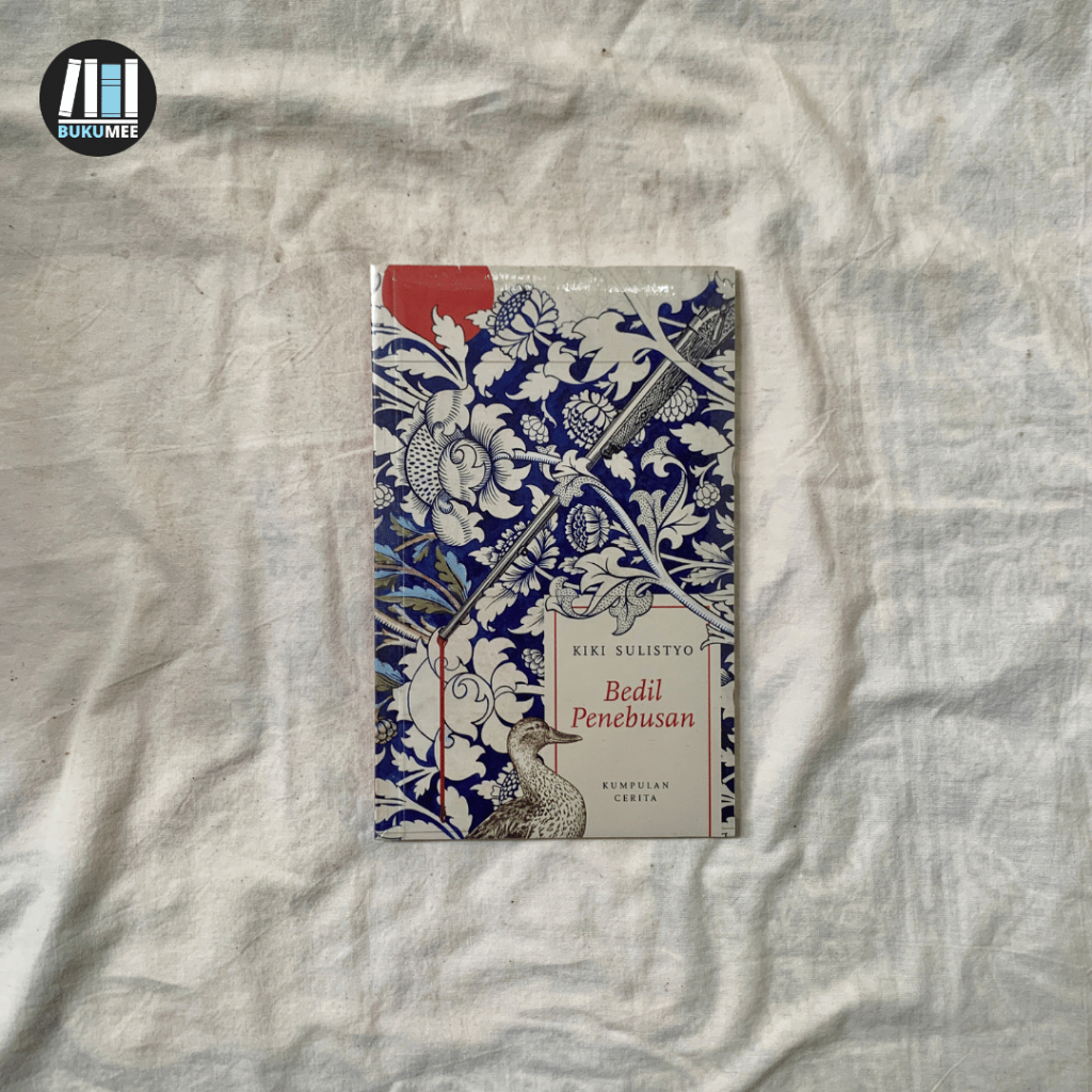 BEDIL PENEBUSAN: KUMPULAN CERITA - Kiki Sulistyo | Marjin Kiri