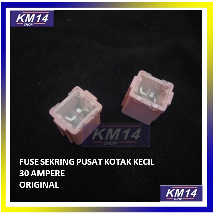 FUSE SEKRING PUSAT KOTAK KECIL 30A 40A ORIGINAL