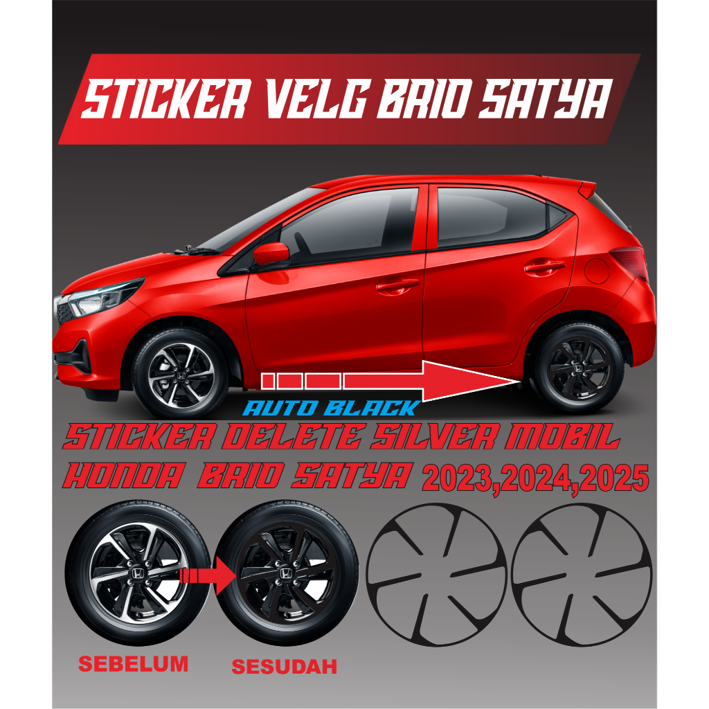 STICKER VELEG/ DELETE SILVER VELG/ STICKER VELG MOBIL BRIO SATYA 2023- 2025