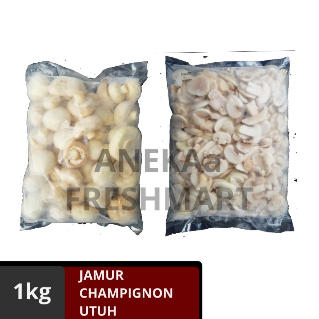 

JAMUR CHAMPIGNON 1KG UTUH/SLICE JAMUR FROZEN