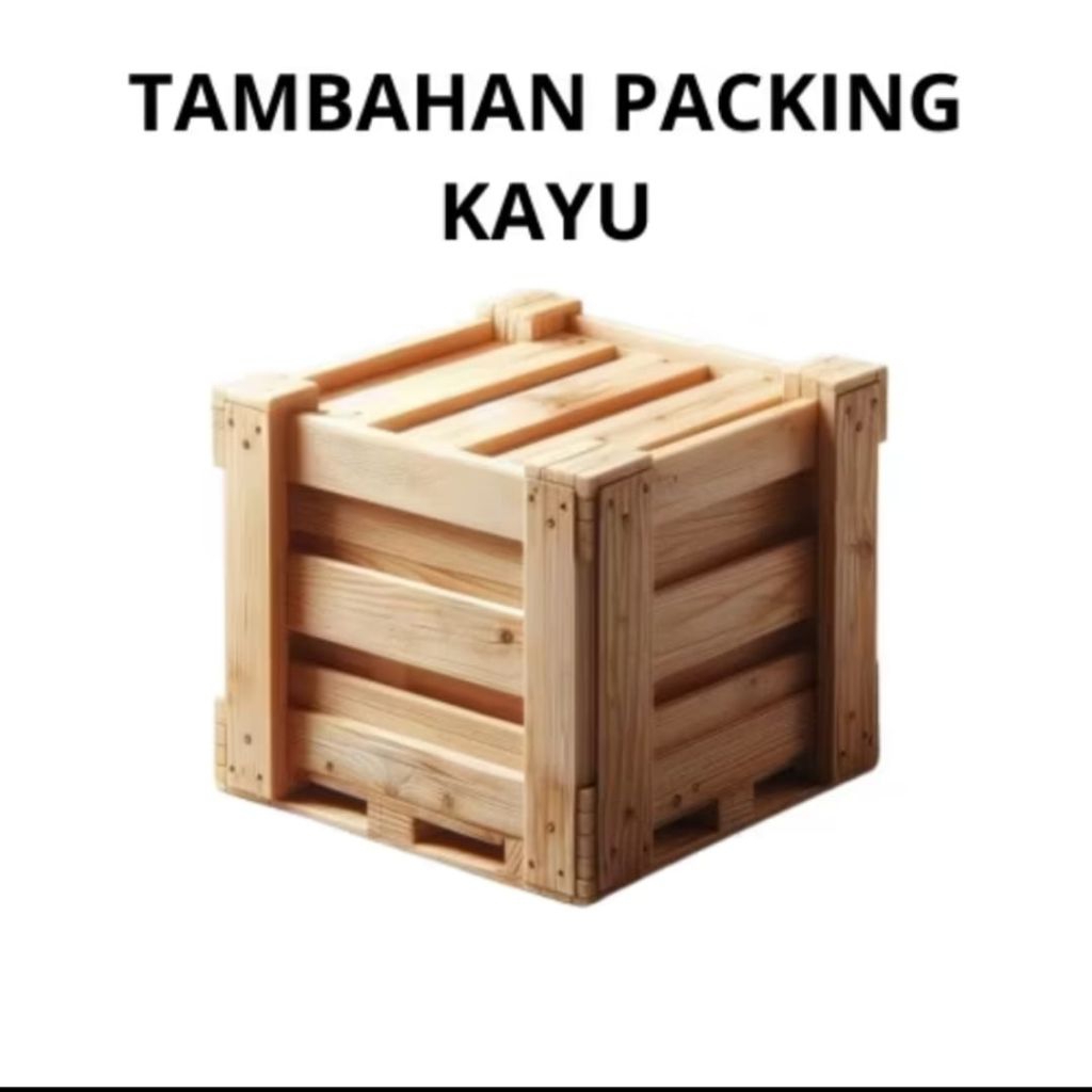 

EXTRA PACKING KAYU / PETI KAYU UNTUK PENGIRIMAN LEBIH AMAN