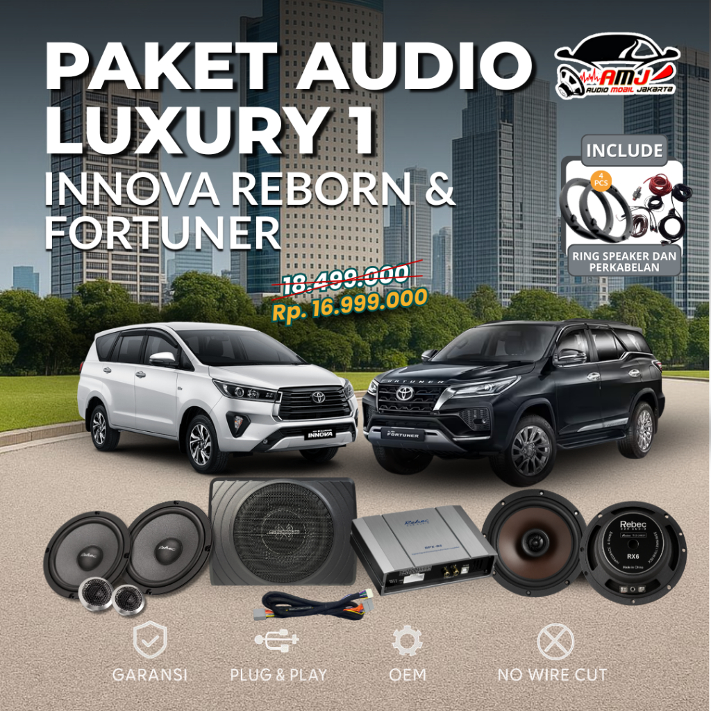 PAKET LUXURY 1 SPECIAL INNOVA REBORN FORTUNER / PAKET SPEAKER MOBIL / PAKET AUDIO MOBIL / SPEAKER
