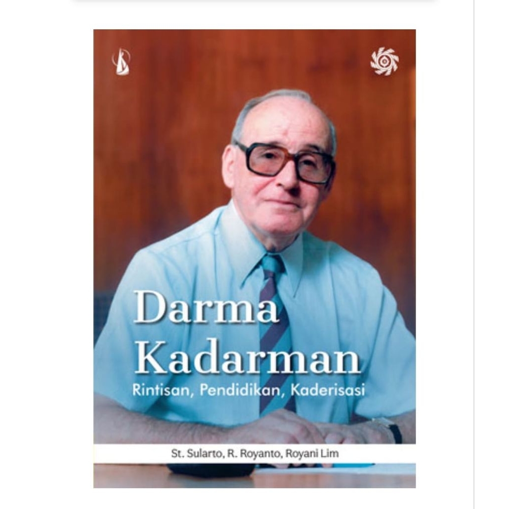 Darma Kadarman Rintisan pendidikan kaderisasi - St Sularto