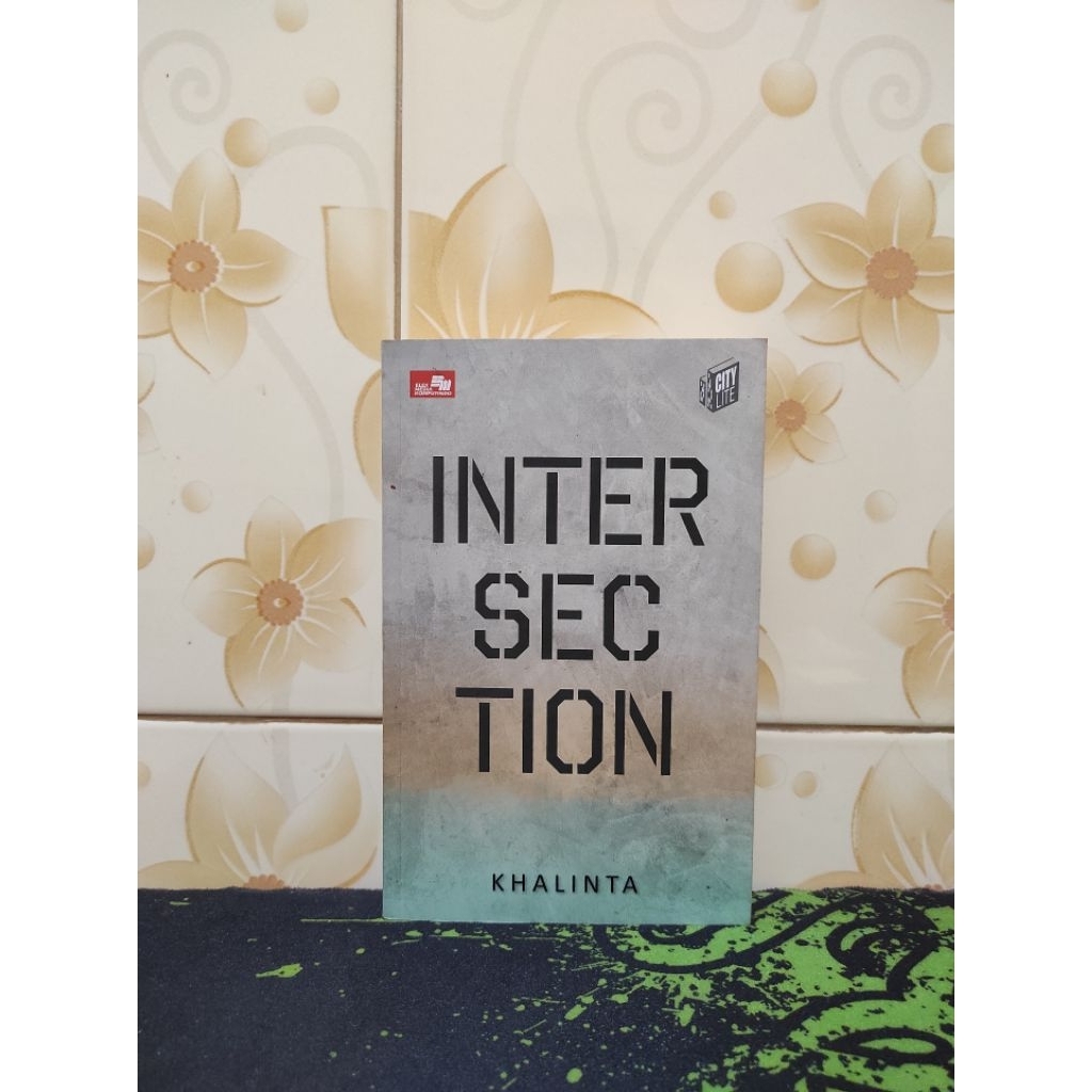 (Buku Sirkus Bacaan) Intersection ~ Khalinta