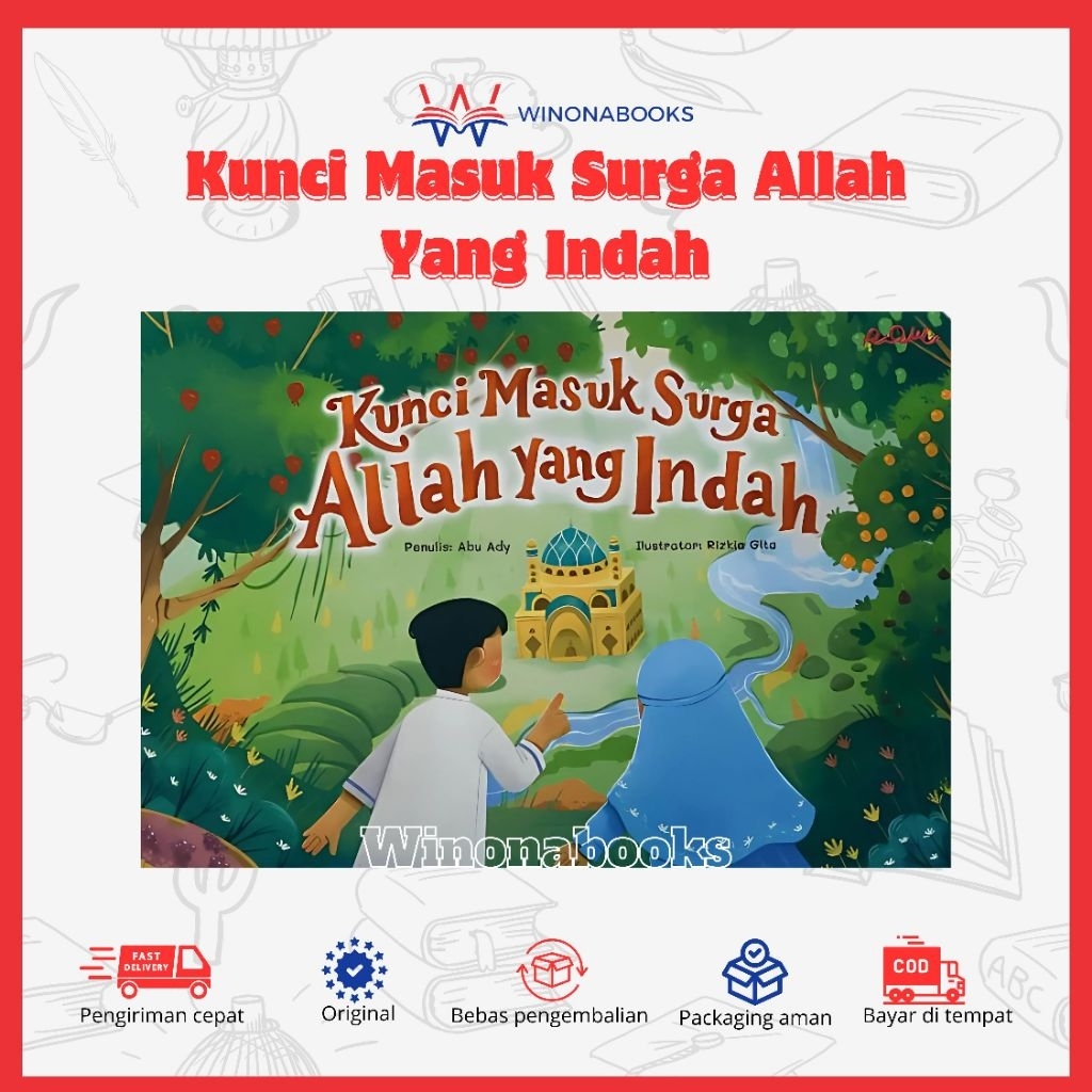 Kunci Masuk Surga Allah yang Indah : Adab dan akhlak mulia terhadap sesama makhluk Allah ~ winonaboo