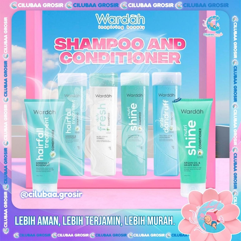 Wardah Shampoo & Conditioner 170mL || Daily Fresh Hairfall Treatment Anti Dandruff Nutri Shine BPOM