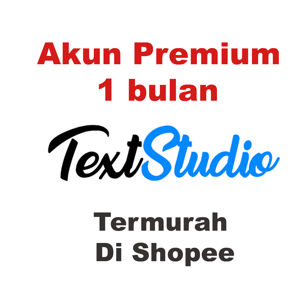 akun textstudio premium sharing termurah di shopee