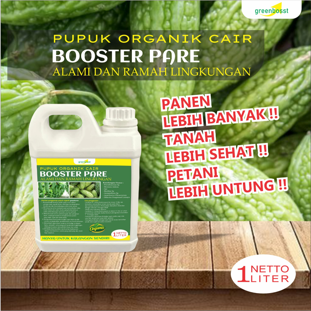 pupuk booster organik cair 1 liter untuk tanaman pare, melebatkan  dan tingkatkan ukuran buah