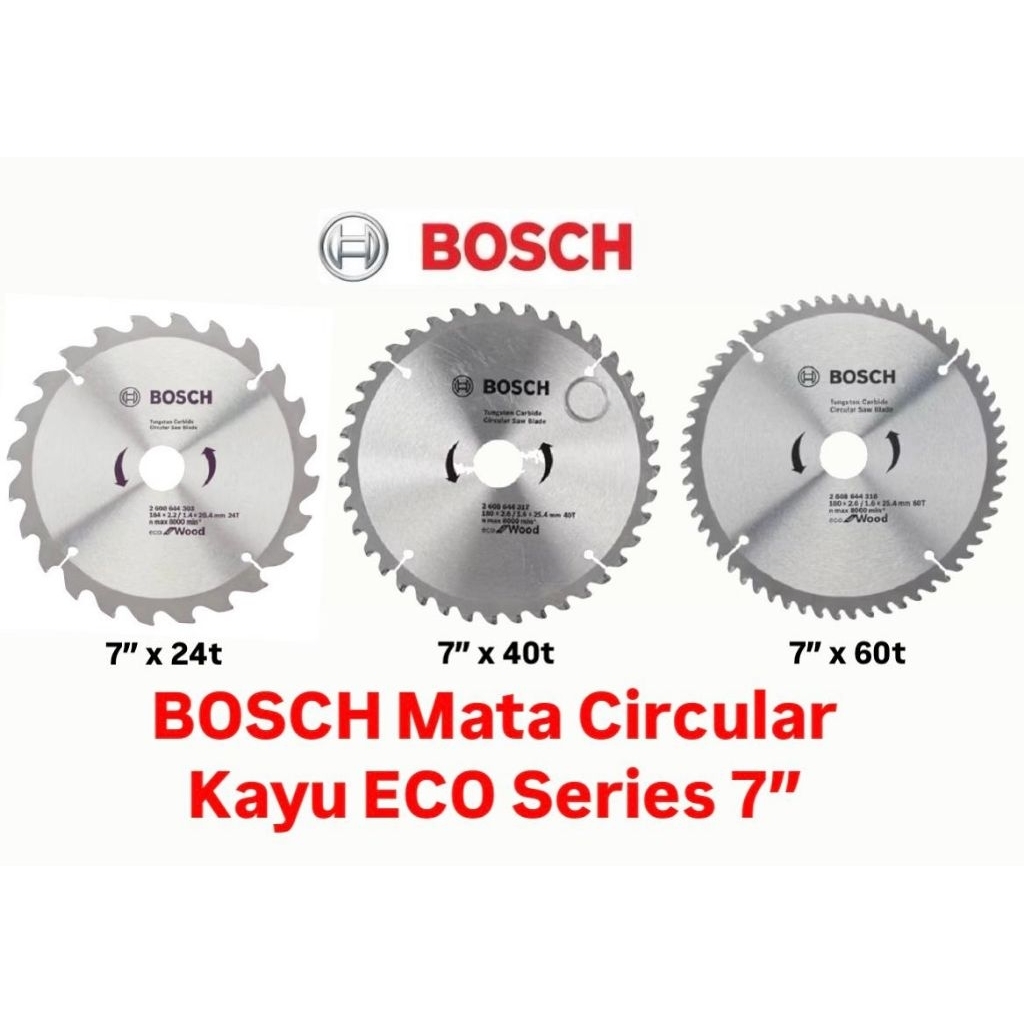 BOSCH mata circle circular saw bosch 7"  eco mata sirkel kayu