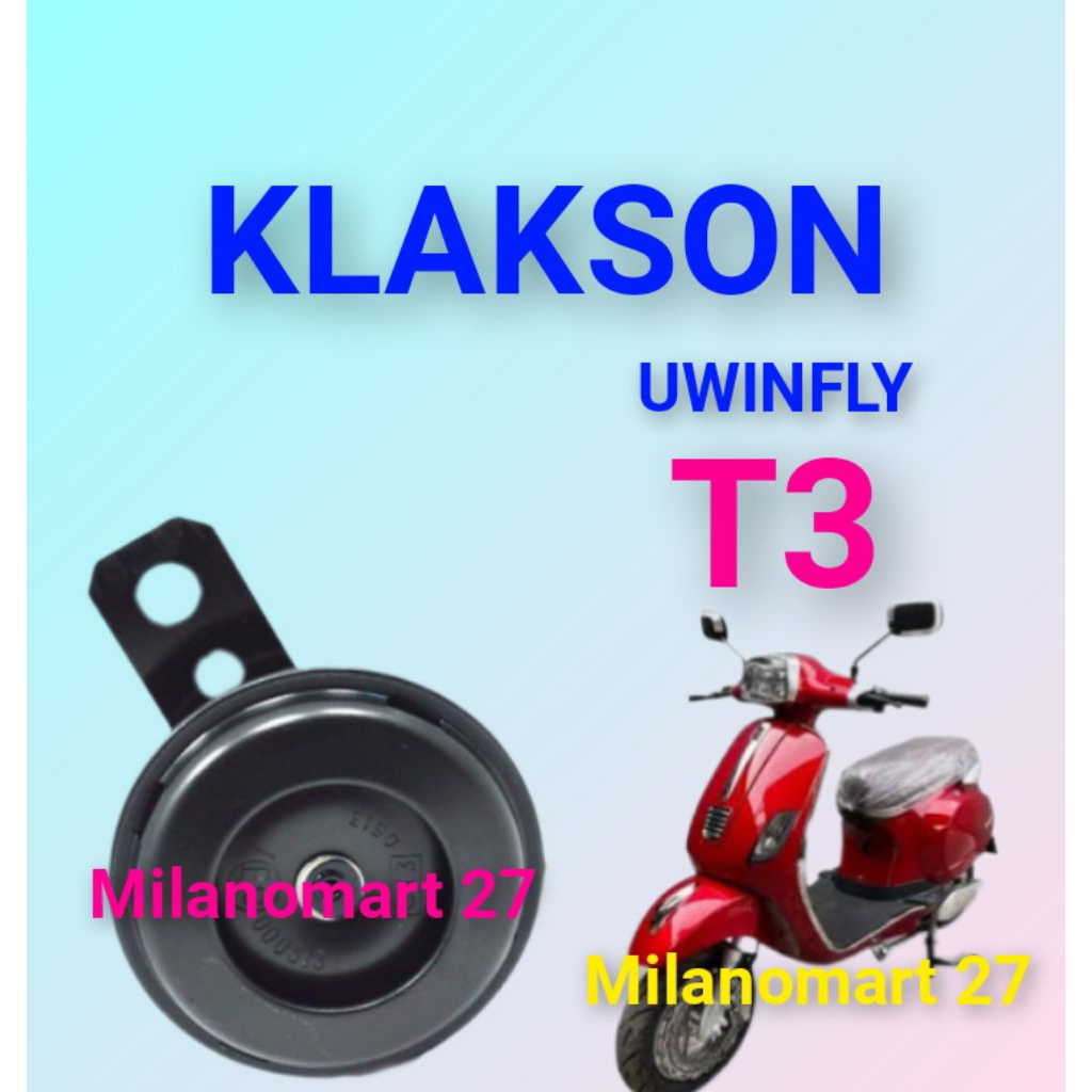 klakson uwinfly t3 bel motor listrik uwinfly T3