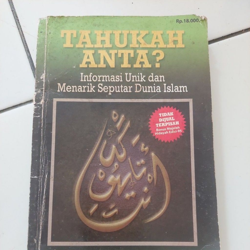 TAHUKAH ANTA? INFORMASI UNIK DAN MENARIK SEPUTAR DUNIA ISLAM