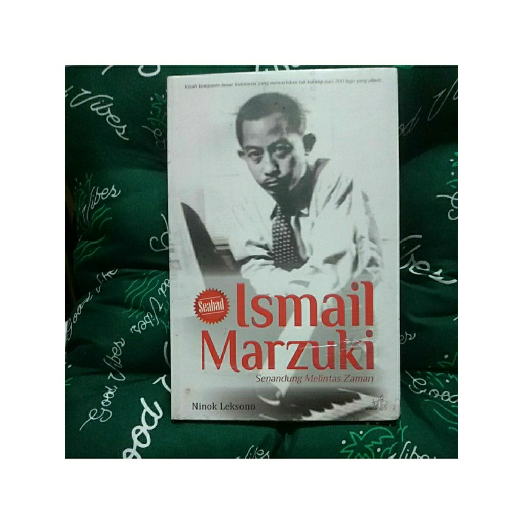 SEABAD ISMAIL MARZUKI (SENANDUNG MELINTAS ZAMAN)