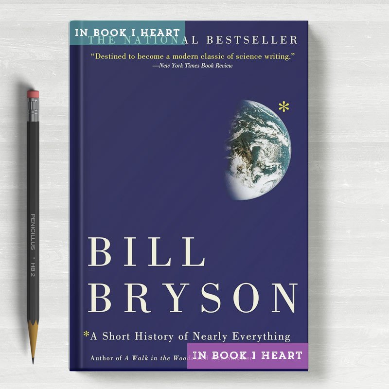 A Short History of Nearly Everything by Bill Bryson