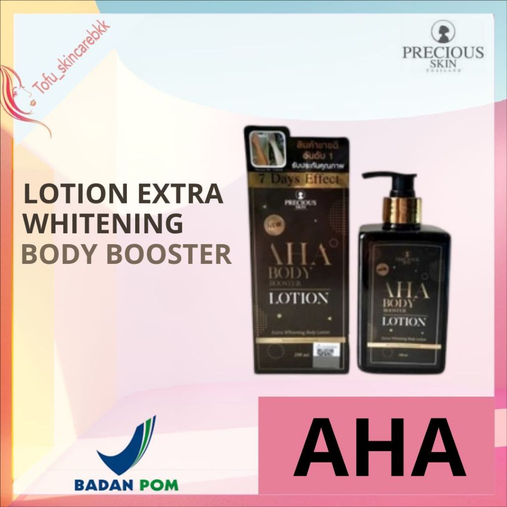 PRECIOUS SKIN AHA BODY BOOSTER LOTION / LOTION / AHA LOTION / AHA BPOM / BOOSTER BADAN / LOTION PEMU