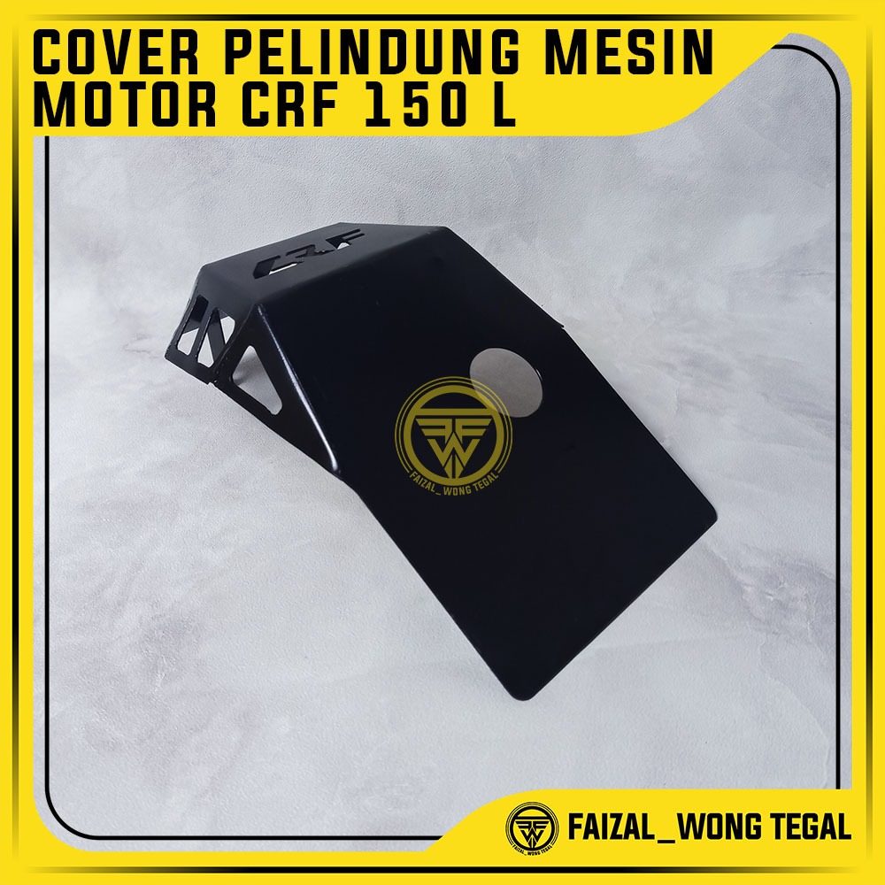 ENGINE GUARD / COVER MESIN CRF 150 L / PENGAMAN MESIN CRF 150 L COVER PELINDUNG MESIN CRF PENGAMAN