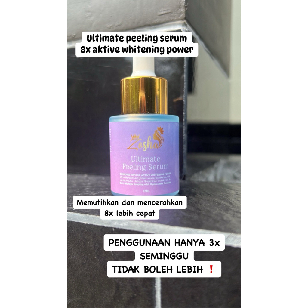 ZOSHA ULTIMATE PEELING SERUM || SERUM KELUPAS BPOM || SERUM WAJAH & BADAN