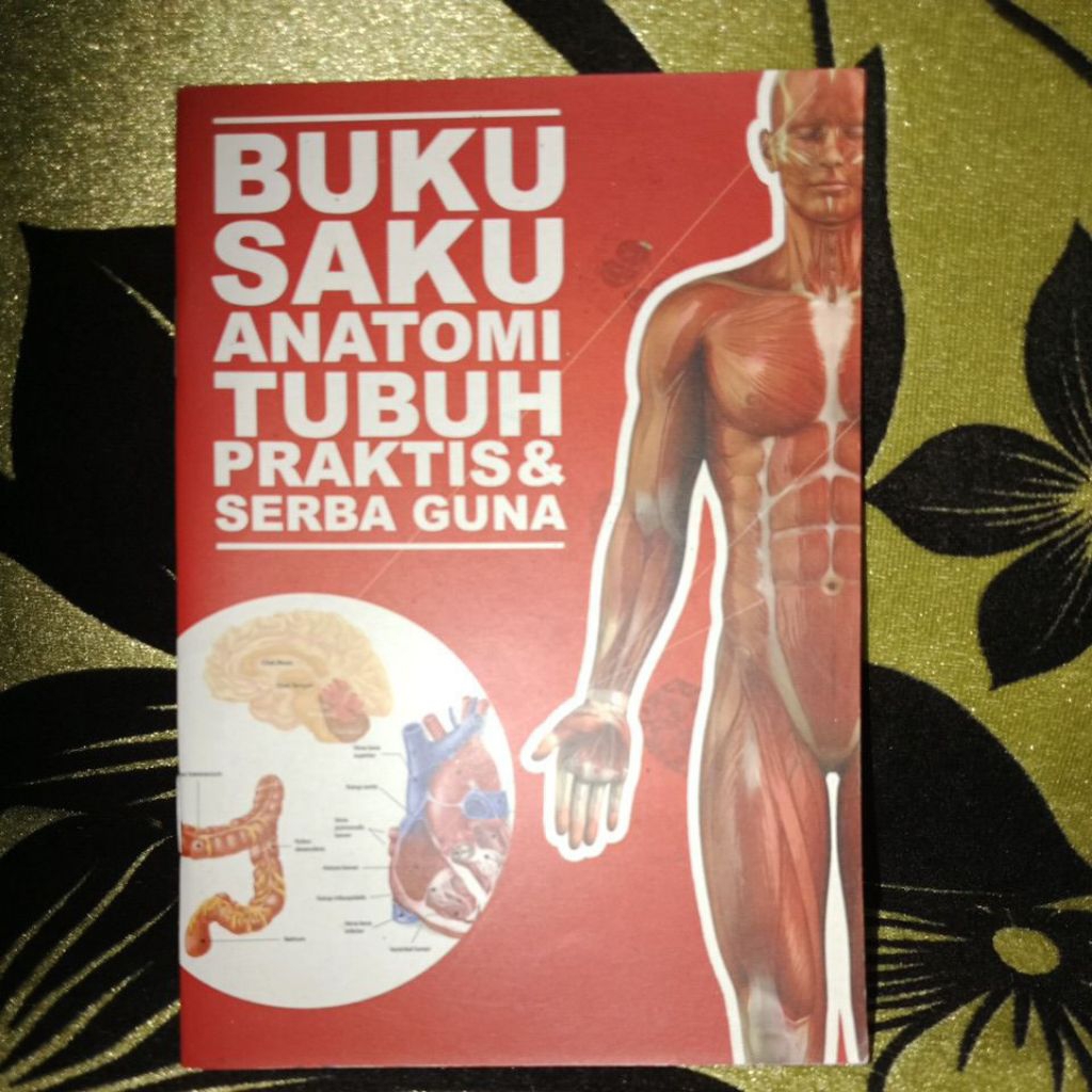 Buku Saku Anatomi Tubuh Praktis dan Serbaguna