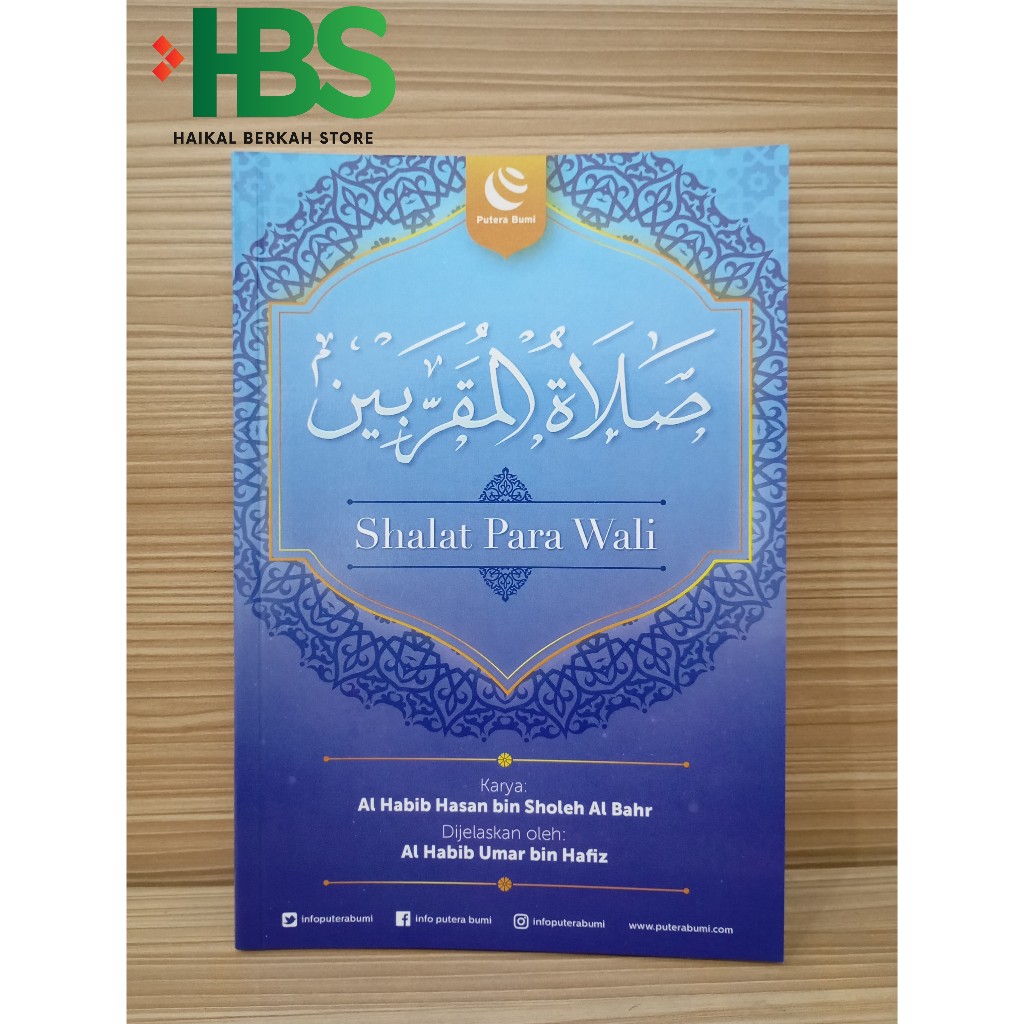 Buku Shalat Para Wali - Terjemah Dari Kitab Sholatul Muqorrobin Dan Dijelaskan Oleh Habib Umar Bin H