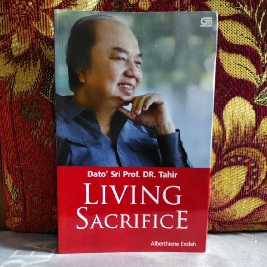 Buku Original Dato' Sri Prof DR Tahir LIVING SACRIFICE ALberthiene Endah