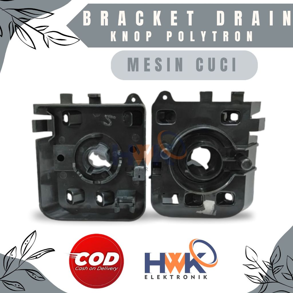 DUDUKAN PEMUTAR PEMBUANGAN AIR MESIN CUCI POLYTRON | BRACKET DUDUKAN SELECTOR POLYTRON