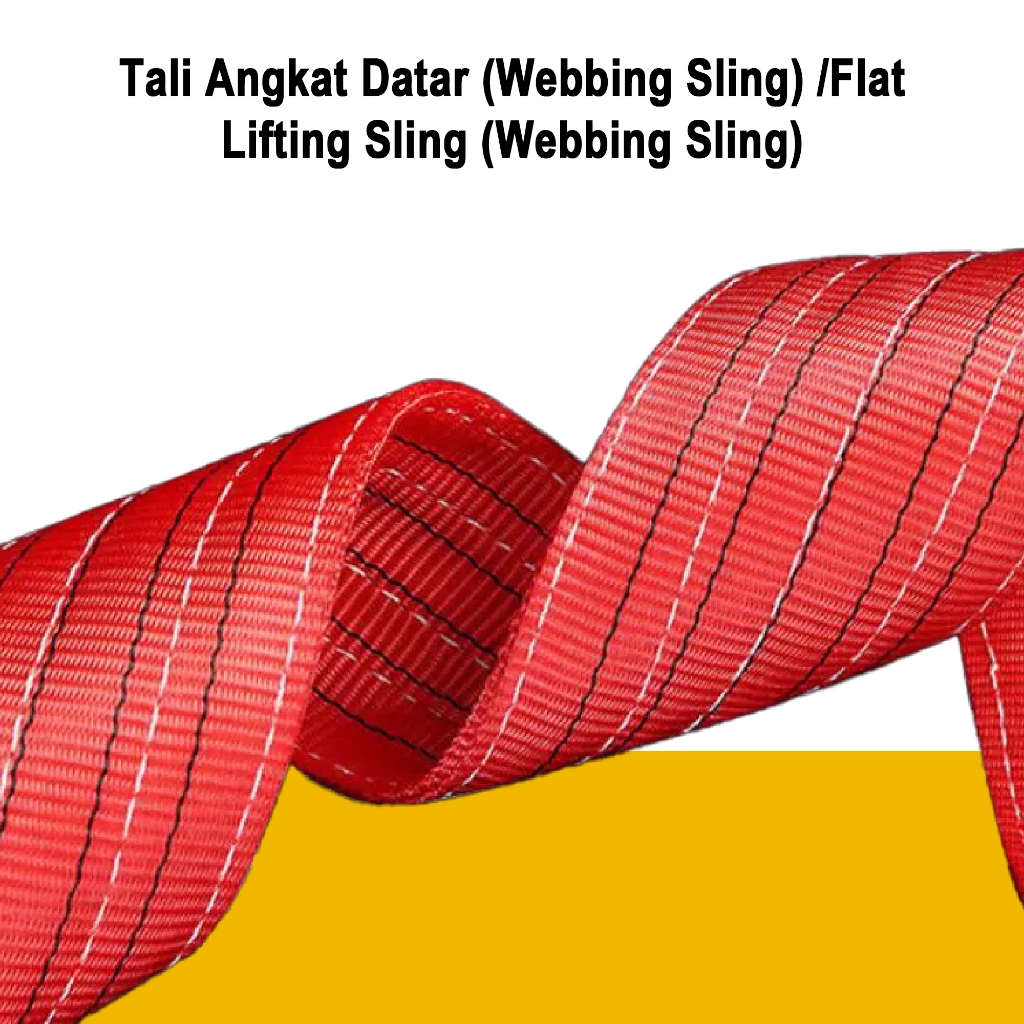Tali Angkat Datar(Webbing Sling)/Flat Lifting Sling (Webbing Sling)