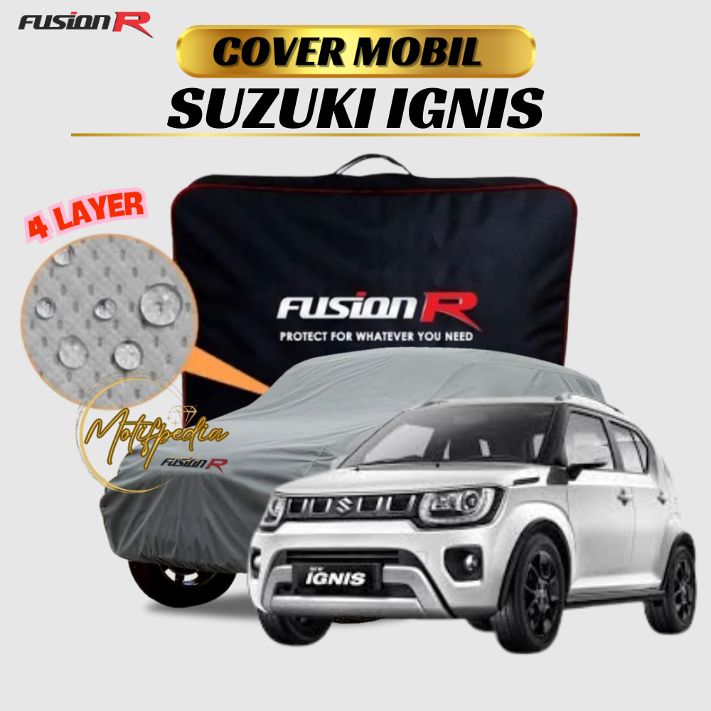 COVER MOBIL IGNIS 4 LAYER FUSION R / SARUNG MOBIL SUZUKI IGNIS 4 LAYER FUSION R WATERPROOF