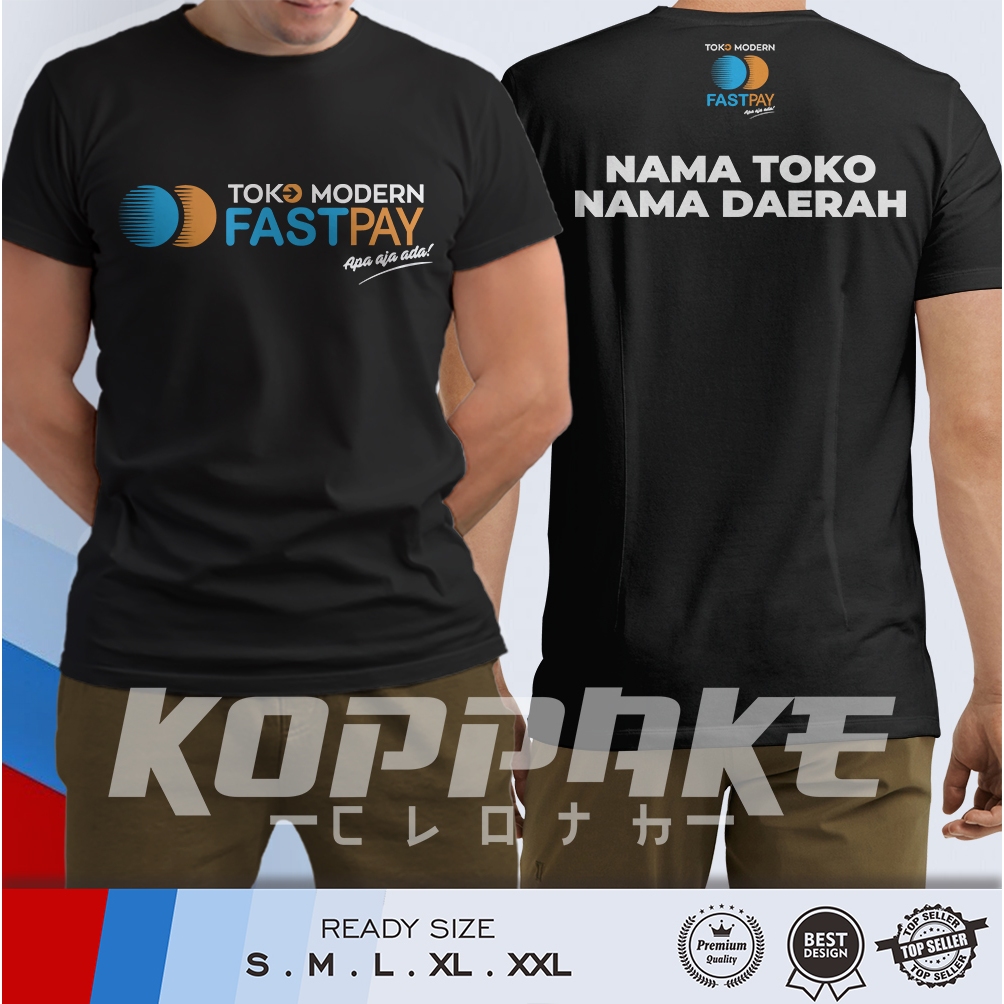 Kaos Toko Modern FASTPAY Logo Gratis Nama Toko dan Nama Daerah Baju Perusahaan