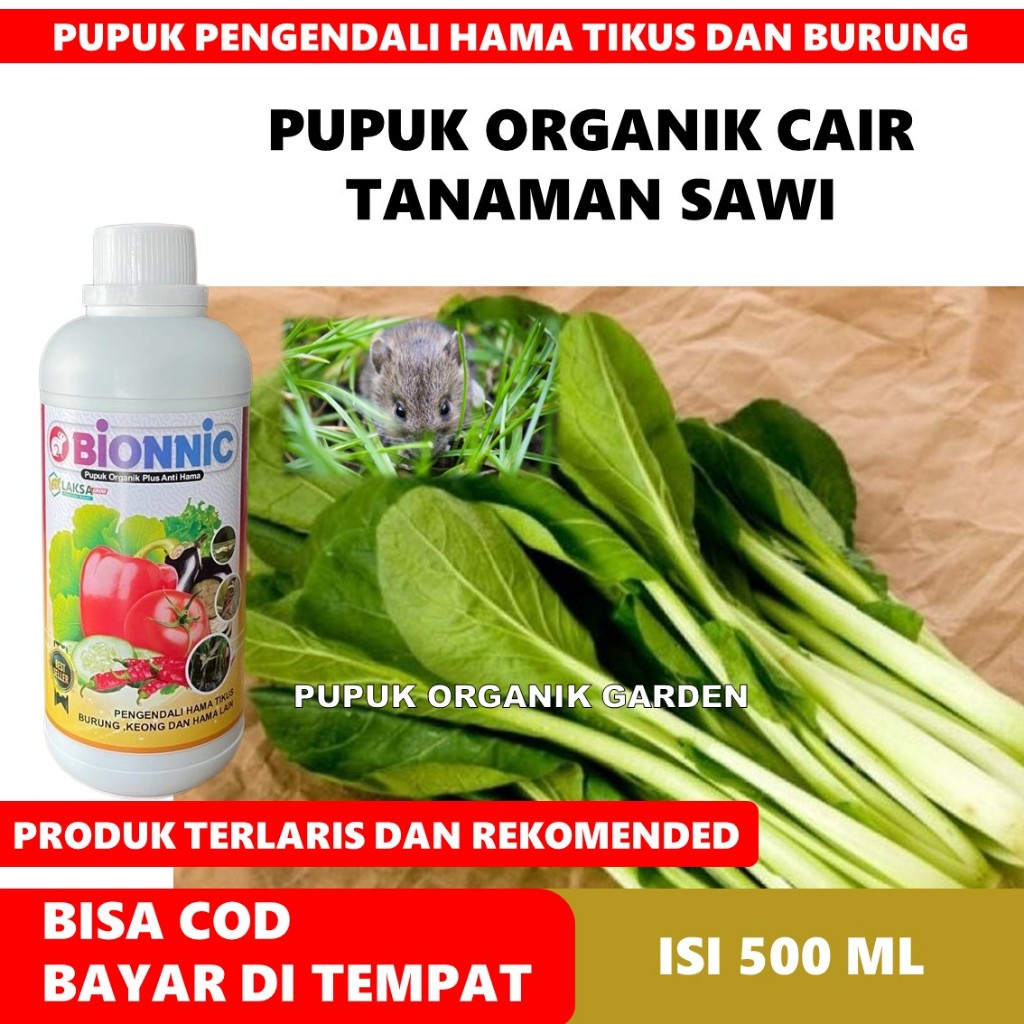 (PUPUK SAWI) BIONNIC 500 ML Obat Pelebat Buah Sawi Hijau, Sawi Putih, Sawi Keriting, Sawi Pahit & Pe