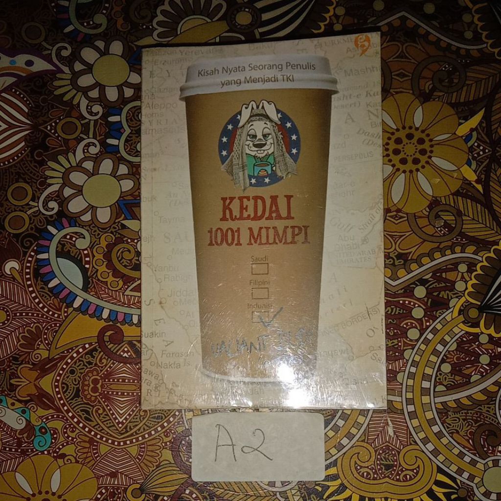 BUKU KISAH NYATA SEORANG PENULIS YANG MENJADI TKI"KEDAI 1001 MIMPI