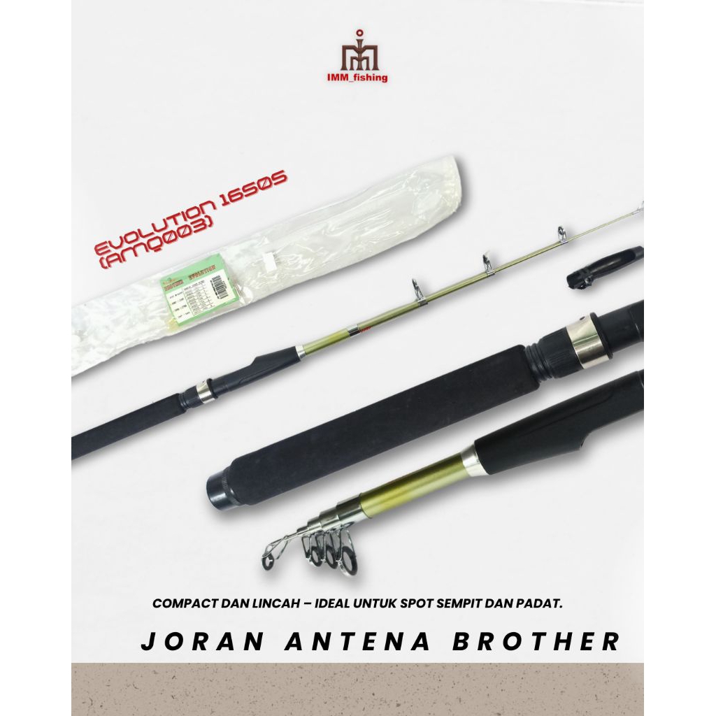 JORAN ANTENA BROTHER EVOLUTION | Tongkat Pancing
