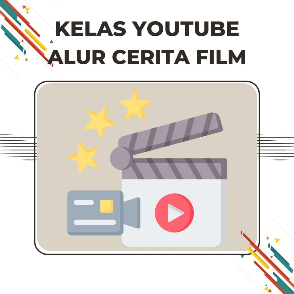 Kelas Youtube - Alur Cerita Film + Software