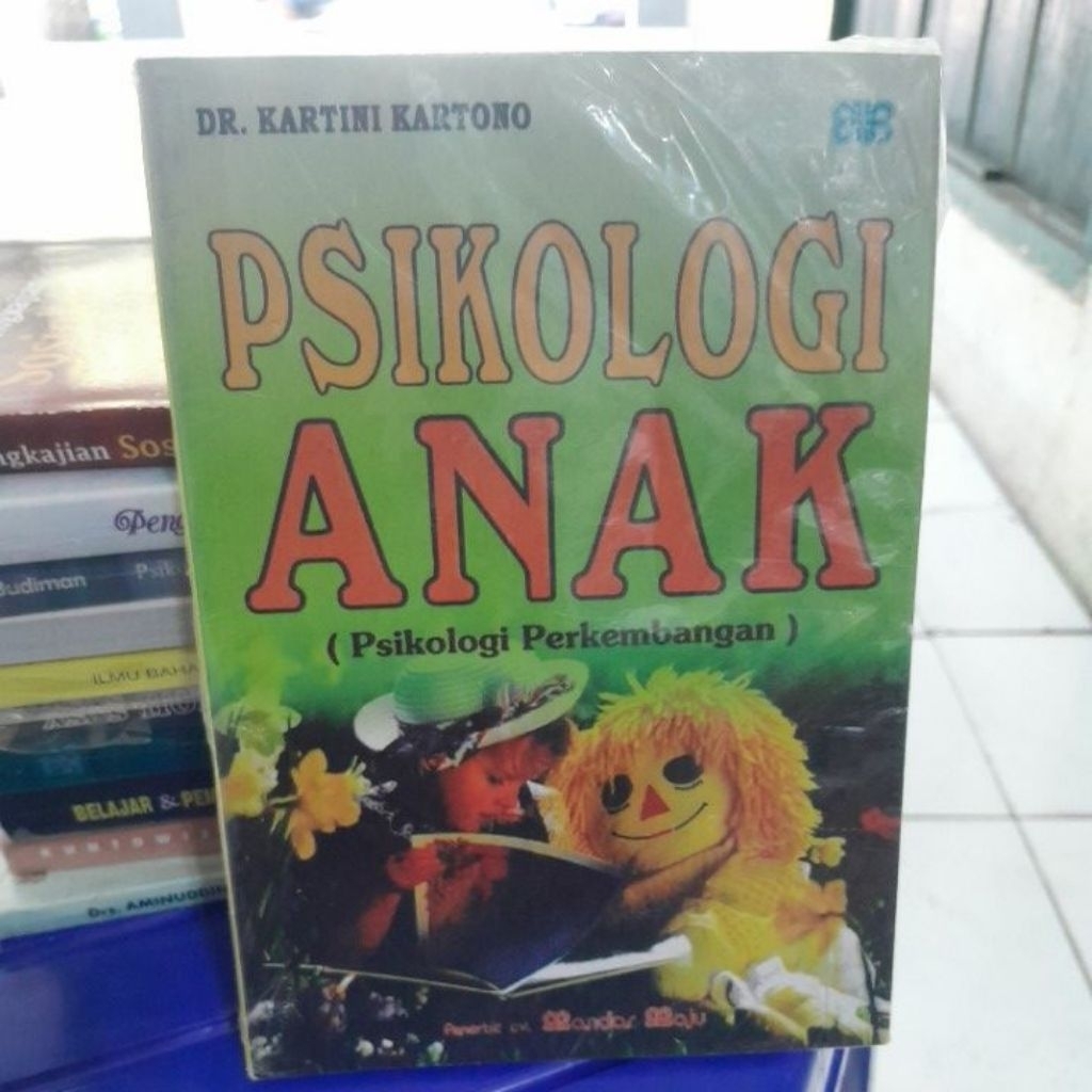 PSIKOLOGI ANAK(DR.KARTINI KARTONO)BUKU SECOND)