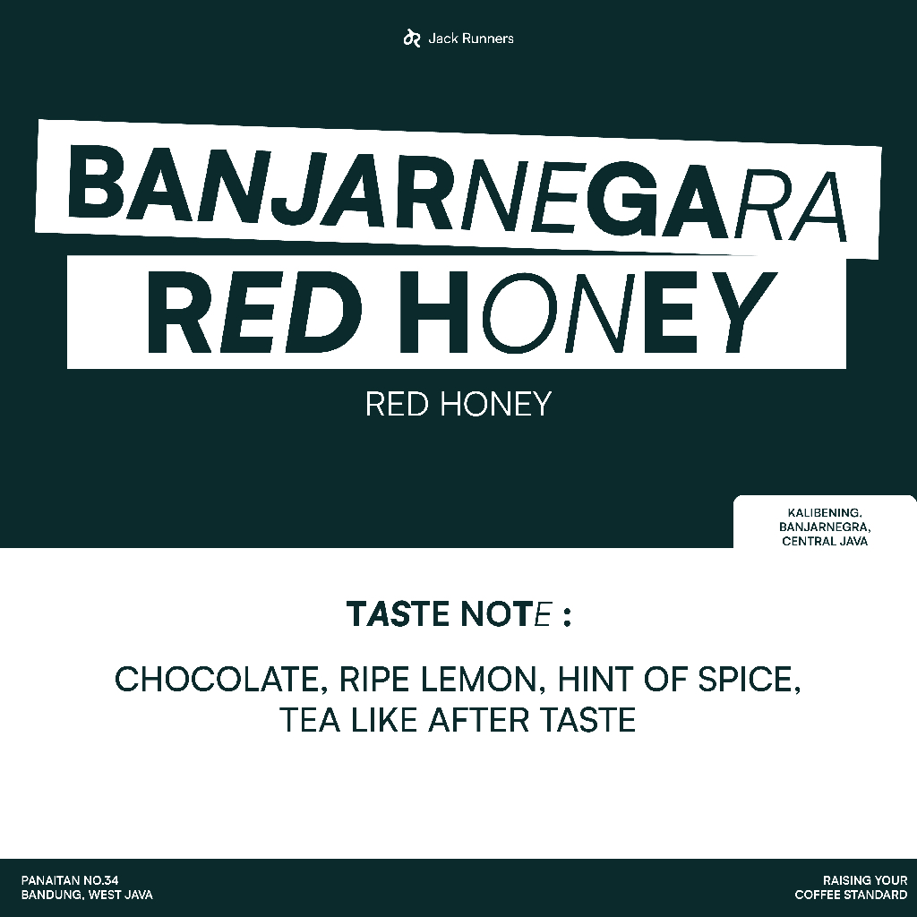 

JACK RUNNERS ROASTERY - BANJARNEGARA RED HONEY - ROASTED BEANS COFFEE