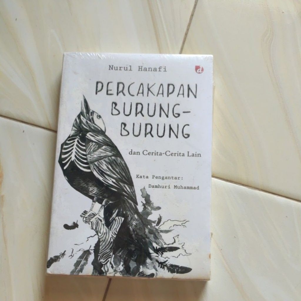 PERCAKAPAN BURUNG-BURUNG dan cerita-cerita lain - NURUL HANAFI original