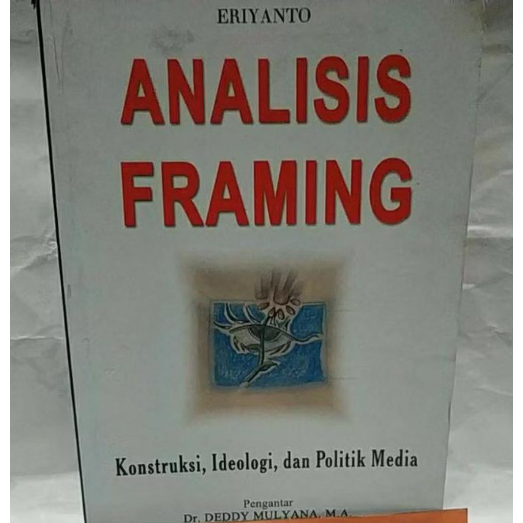 Analisis Framing ..Eriyanto