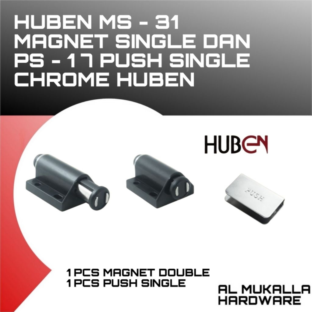 MS - 31 Huben - Magnet Pintu Lemari Kaca Single MS - 31 + Magnet Push Single PS - 17 Huben