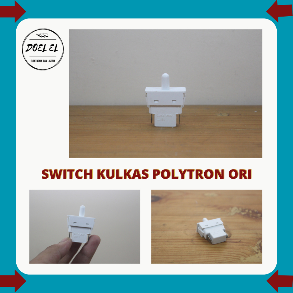 SWITCH TOMBOL PINTU KULKAS POLYTRON ORI HARGA 1 PCS