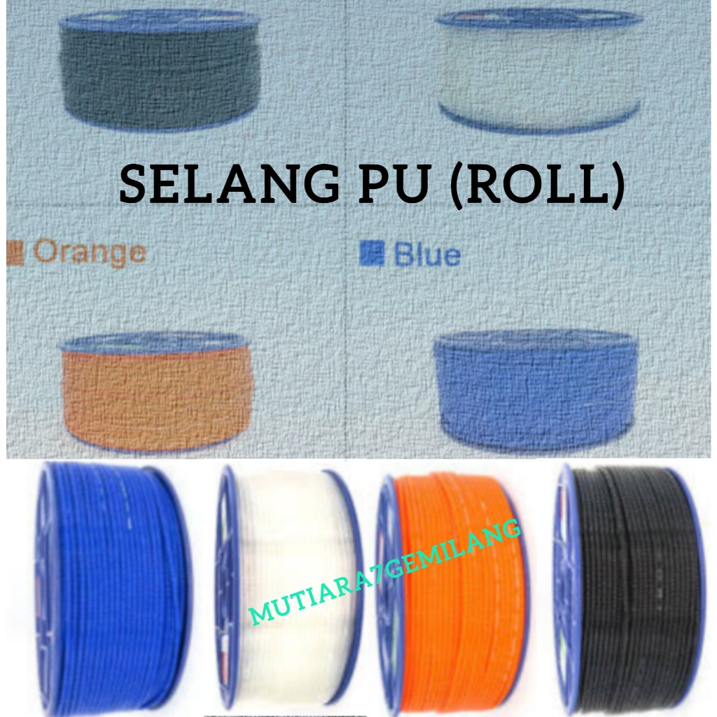 SELANG PU SELANG ANGIN PU SELANG ANGIN PNEUMATIC HOSE PU SELANG PU POLYURETHANE 1ROLL SELANG PU