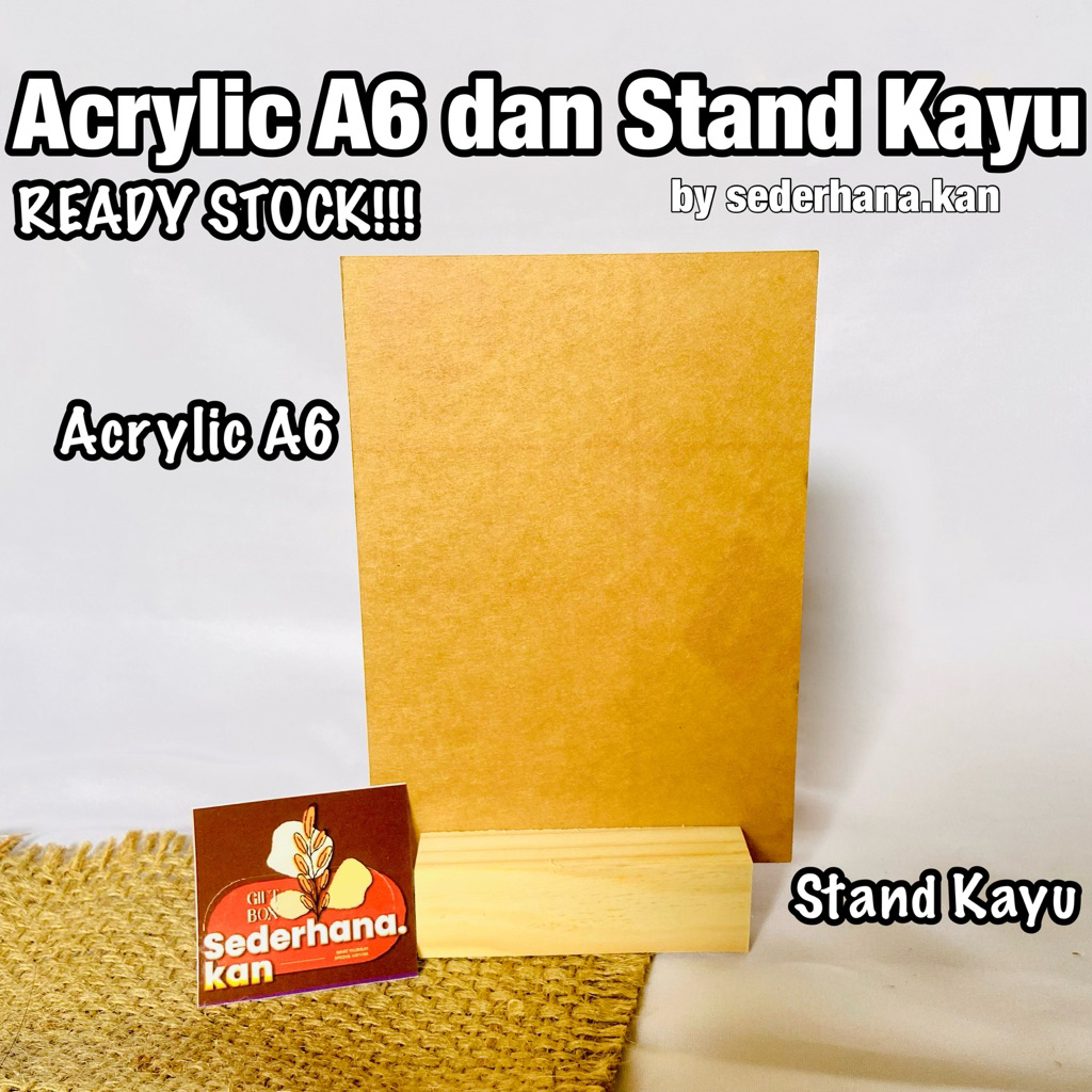 

Acrylic A6 dengan Stand Kayu