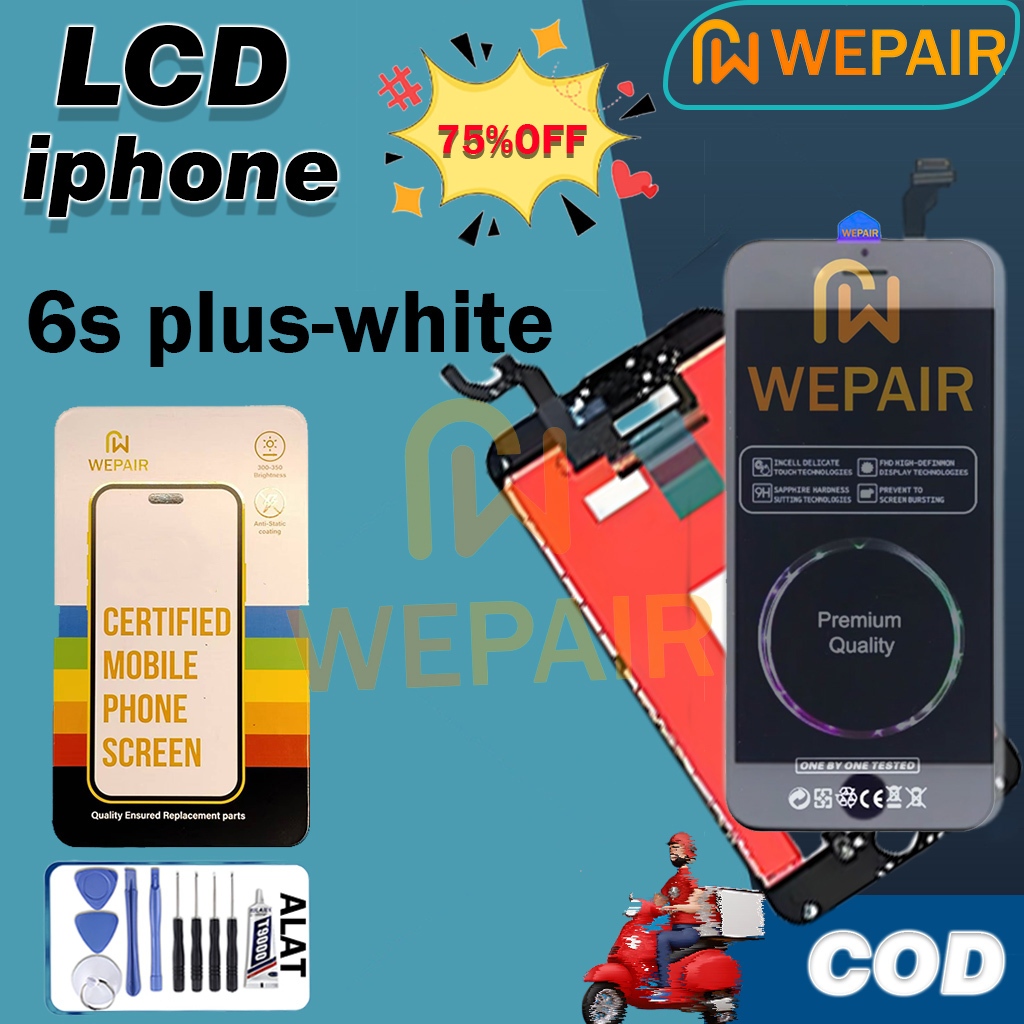 Layar LCD HP Ori IPHONE 6s PLUS WHITE  WEPAIR LCD Fullset Original 100% +Bebas Toolkit untuk Perbaik