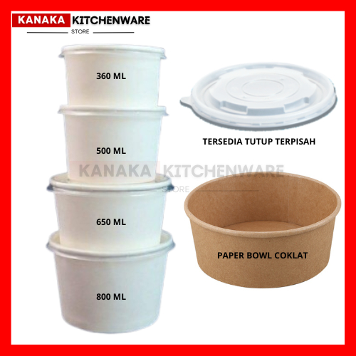 PAPER BOWL 360ML 500ML 650ML 800ML / MANGKOK KERTAS / PAPER BOWL PUTIH / PAPER BOWL COKLAT / LID PAP