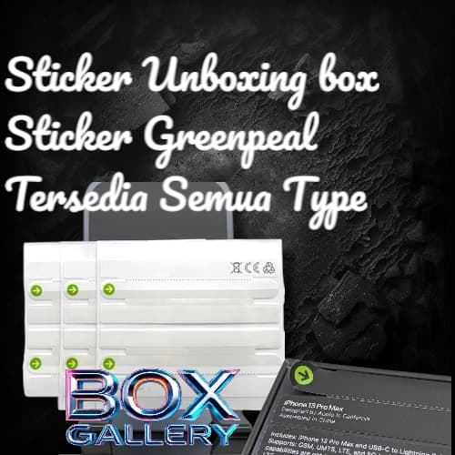 

Stiker Unboxing Box | Greenpeal Box | Segel Box Tersedia Untuk semua Tipe