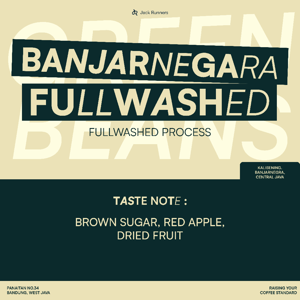 

JACK RUNNERS ROASTERY - BANJARNEGARA FULLWASHED - GREEN BEANS COFFEE