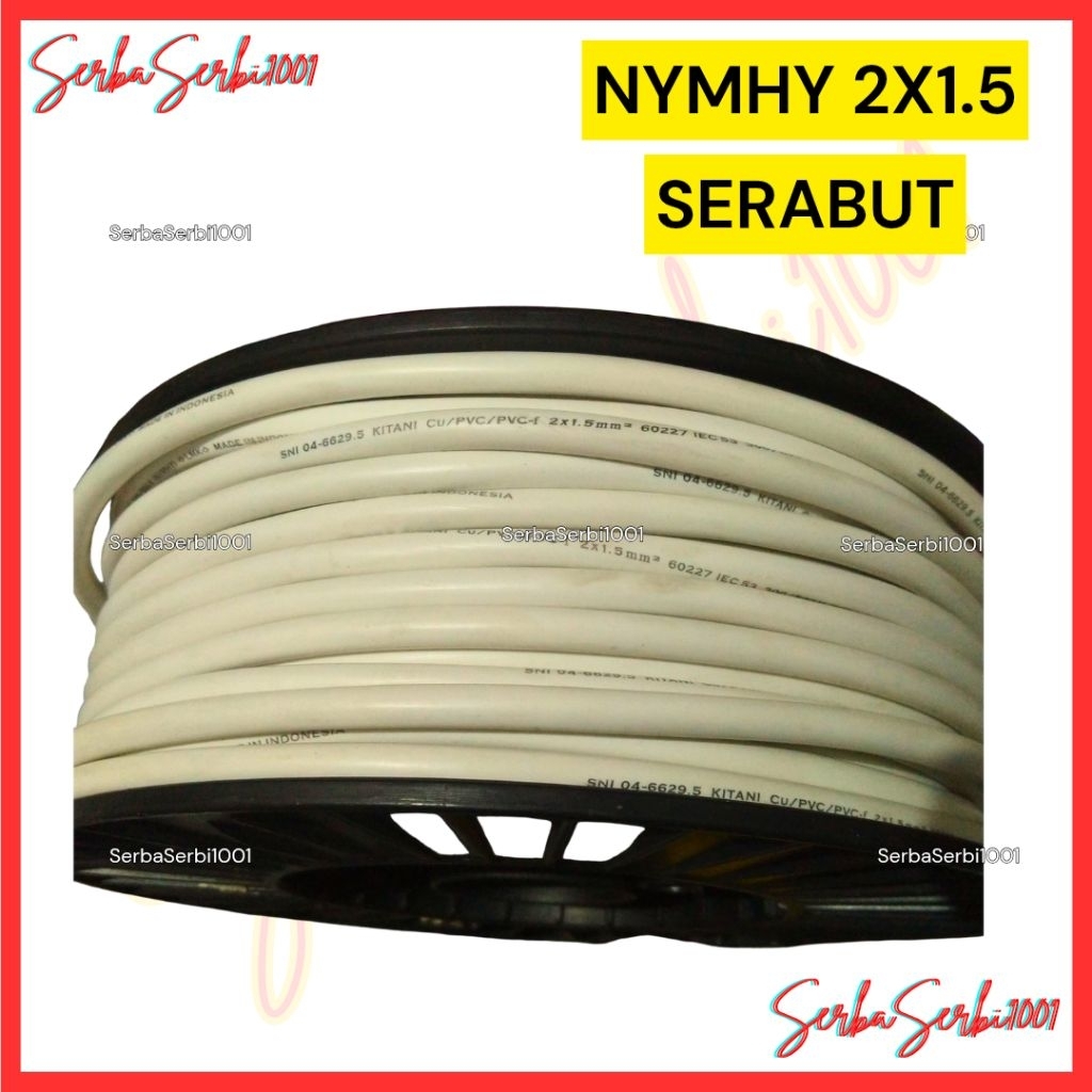 KABEL SERABUT NYMHY 2X1.5 MM (SNI) KITANI