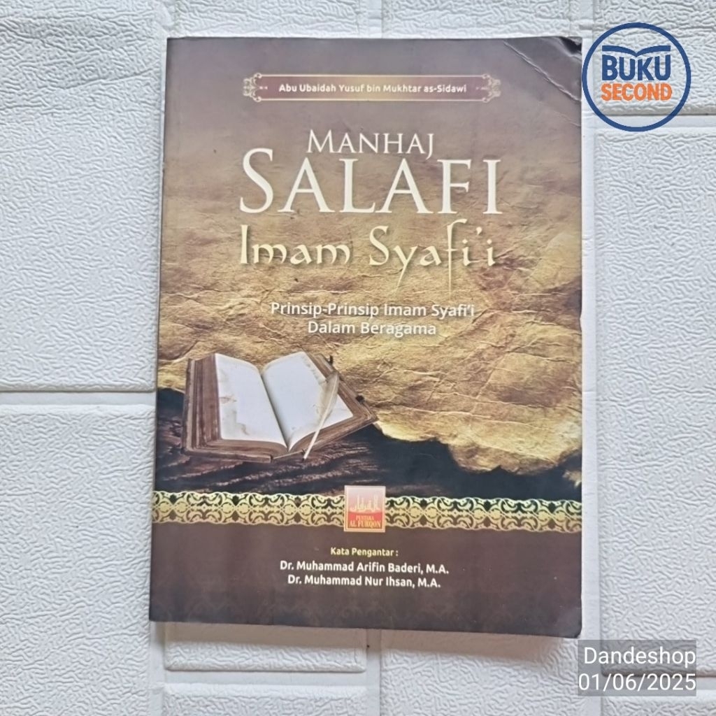 Manhaj Salafi Imam Syafi'i (Prinsip Prinsip Imam Syafi'i Dalam Beragama)  # Buku Bekas Preloved