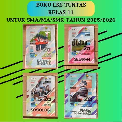 LKS TUNTAS BAHASA INGGRIS TINGKAT LANJUT, PENDIDIKAN JASMANI OLAHRAGA DAN KESEHATAN, SOSIOLOGI, DAN 