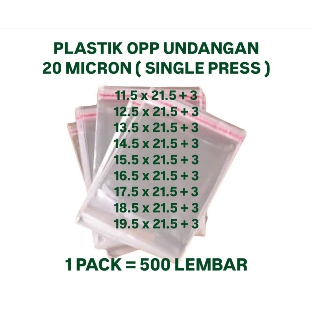 ￼500 LEMBAR | PLASTIK OPP UNDANGAN 04 20 MICRON 11.5x21.5 12.5x21.5 13.5x21.5 14.5x21.5 15.5x21.5 16
