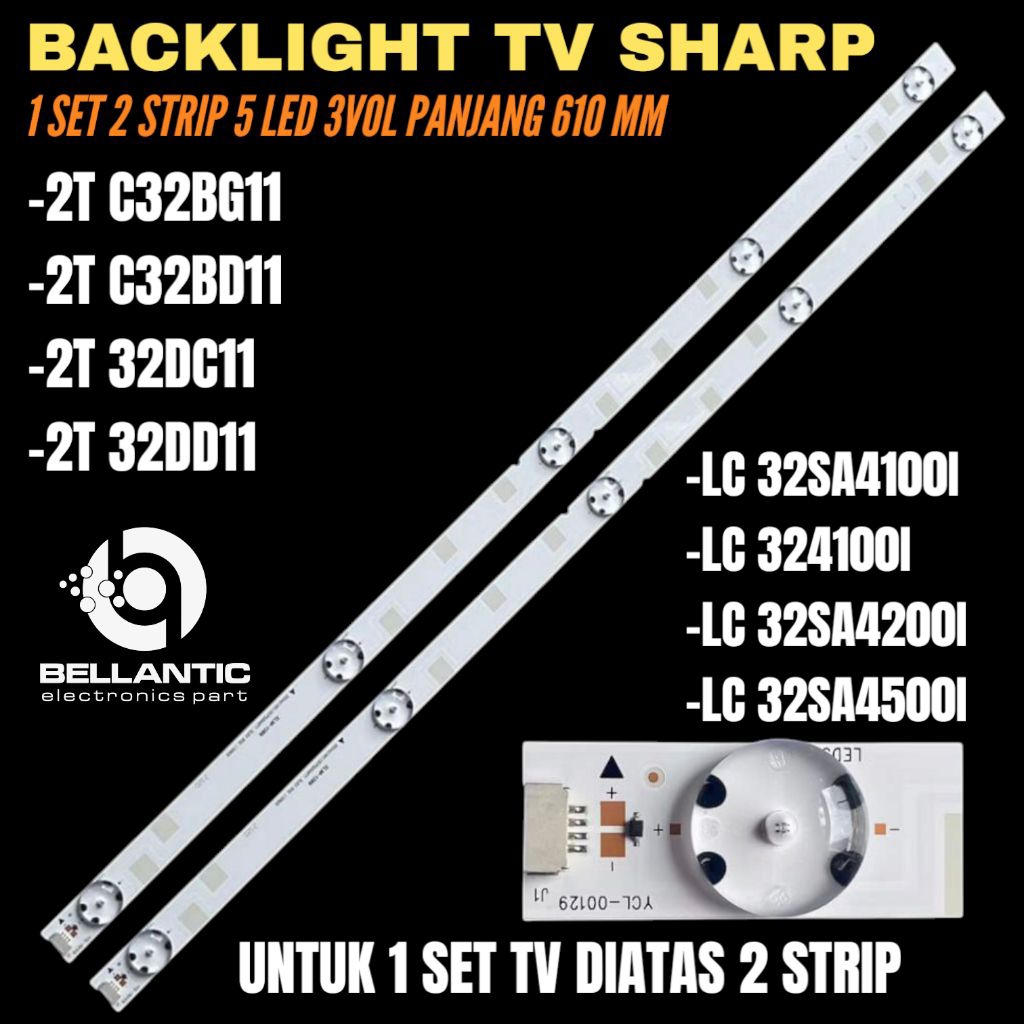 BACKLIGHT TV LED SHARP 32 INCH LC-32SA4100I- LC-32SA4200I- LC-32SA4500I- 2T-C32BG11- 2T-C32BD11-2T-C