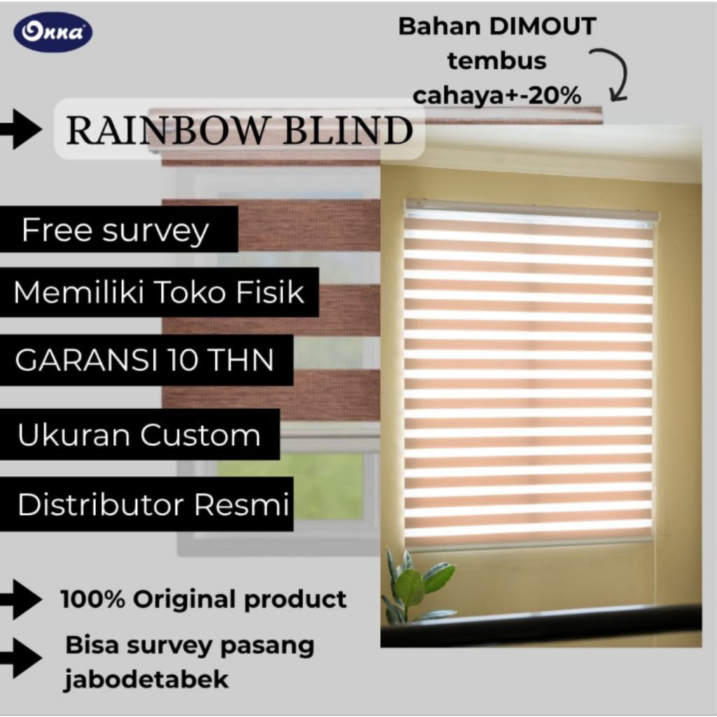 Onna / Rainbow Blind / Zebra Blind / Combi Blind / Tirai Blind